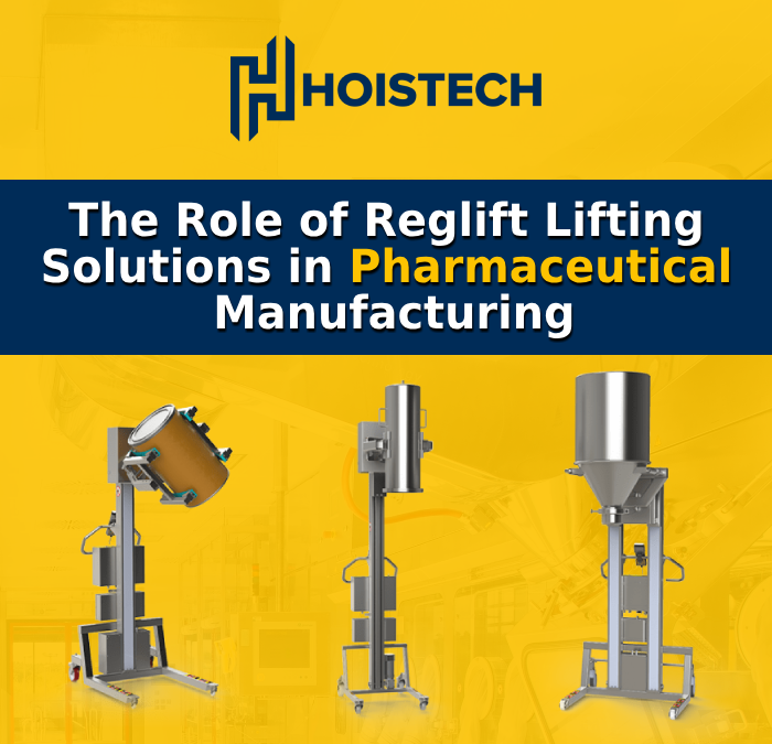 Cleanroom Compatibility: The Role of Reglift Lifting Solutions in Pharmaceutical Manufacturing